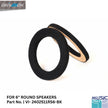 6” Round Speaker ring compatible for all vehicle